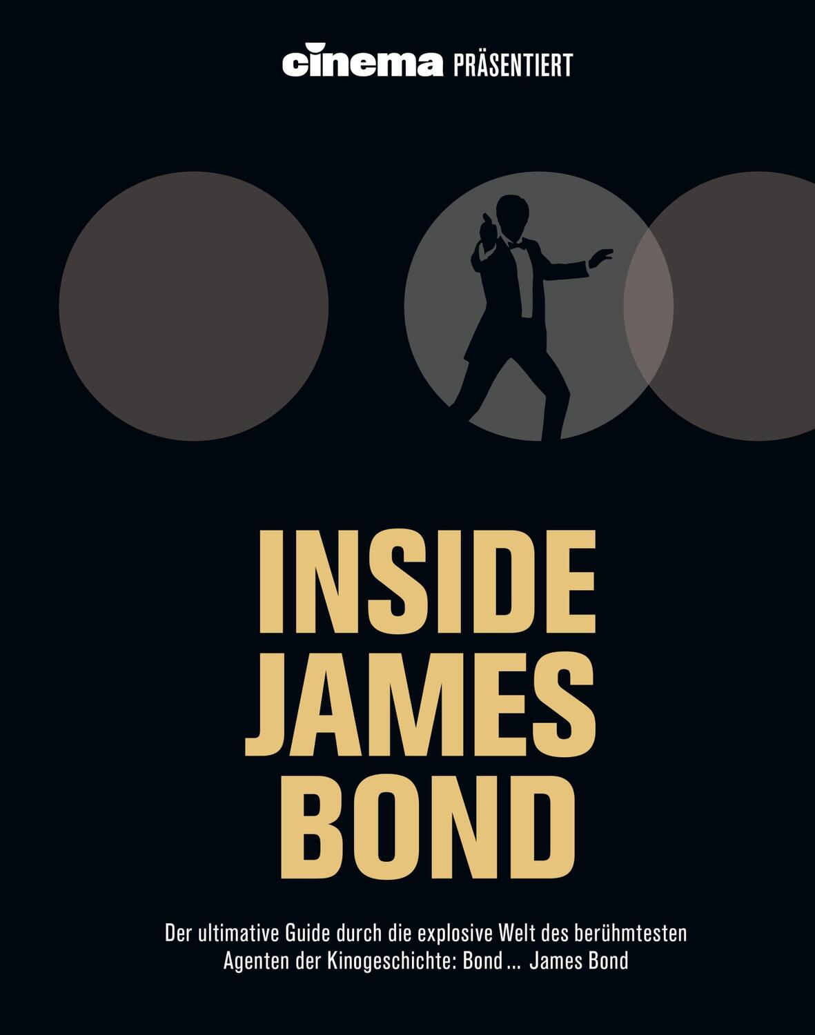 Cover: 9783833242618 | Cinema präsentiert: Inside James Bond | Philipp Schulze (u. a.) | Buch