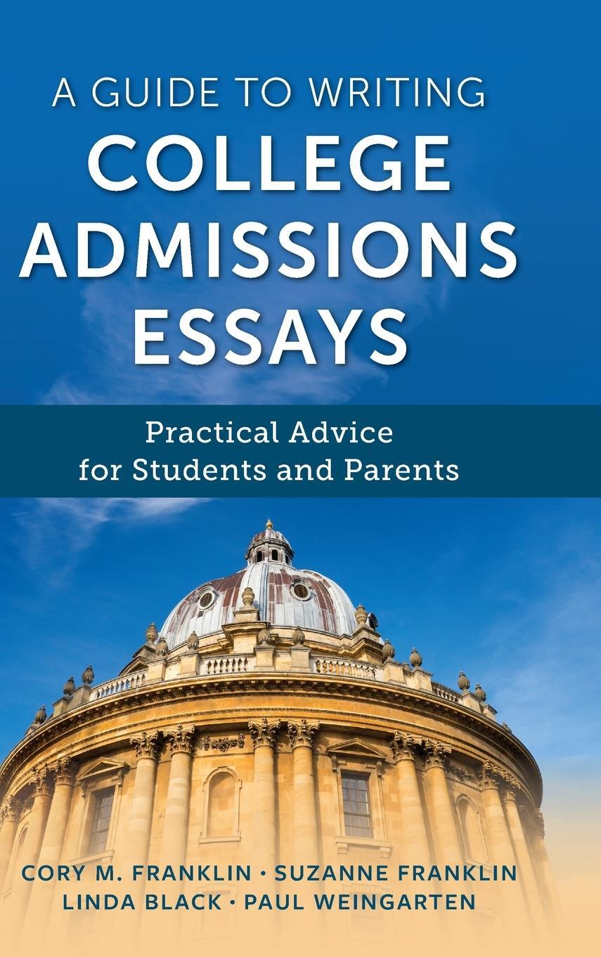Cover: 9781538191163 | A Guide to Writing College Admissions Essays | Franklin (u. a.) | Buch