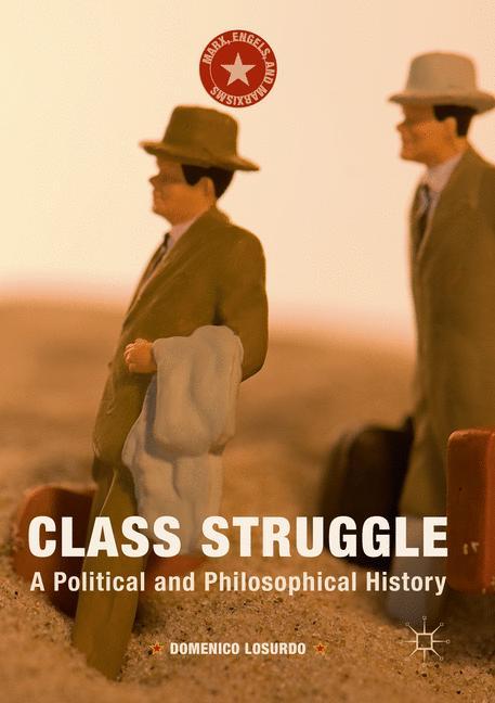 Cover: 9781349706624 | Class Struggle | A Political and Philosophical History | Losurdo | xii