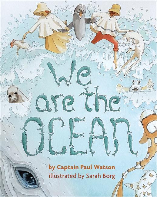 Cover: 9781939053466 | We are the Ocean | Captain Paul Watson (u. a.) | Buch | Gebunden