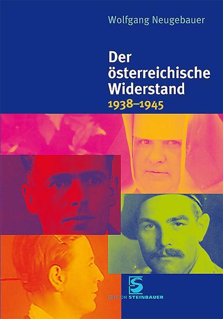 Cover: 9783708406688 | Der österreichische Widerstand 1938-1945 | Wolfgang Neugebauer | Buch