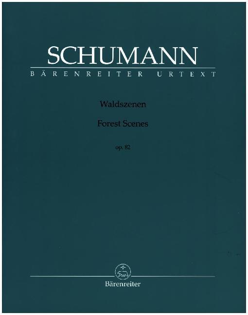 Cover: 9790006539635 | Waldszenen op. 82 | Robert Schumann | Broschüre | 30 S. | Deutsch