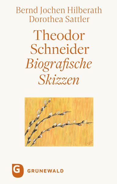 Cover: 9783786732686 | Theodor Schneider | Bernd Jochen Hilberath (u. a.) | Buch | 96 S.