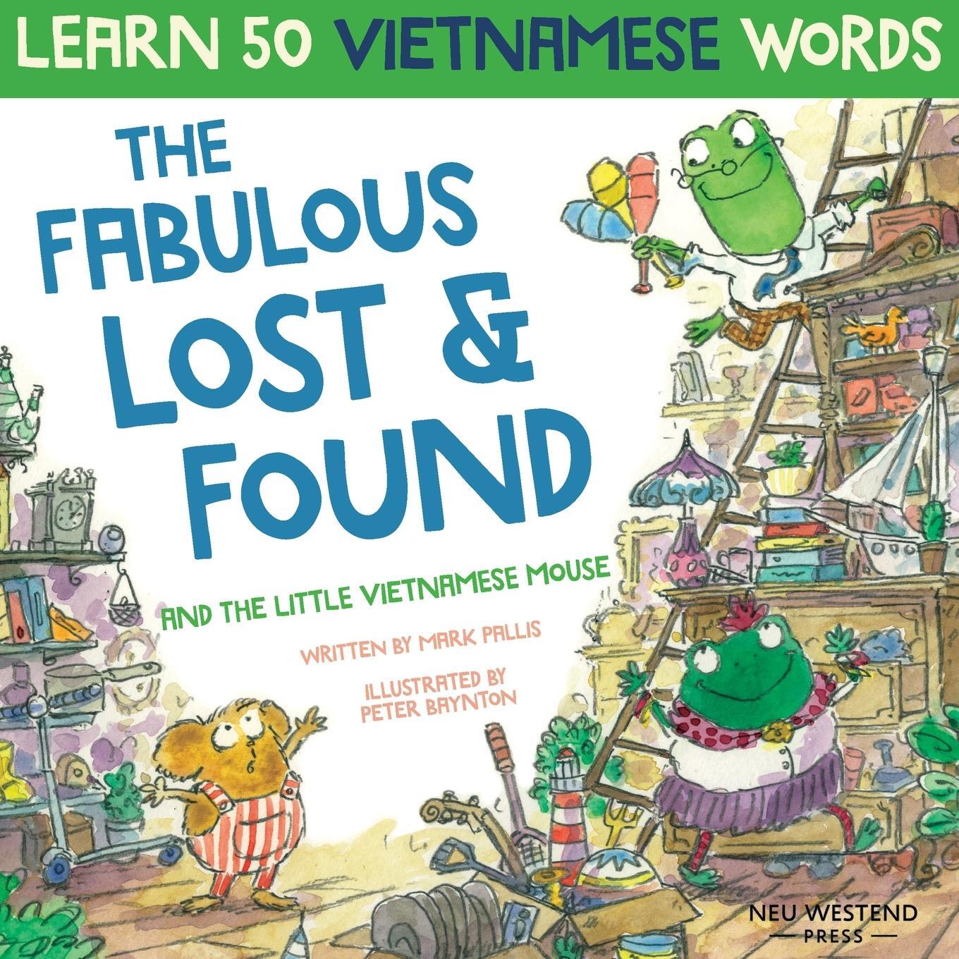 Cover: 9781913595203 | The Fabulous Lost &amp; Found and the little Vietnamese mouse | Pallis