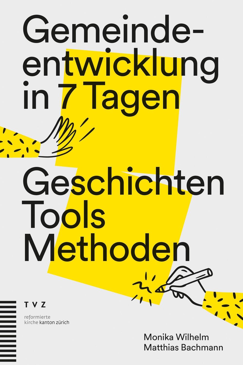 Cover: 9783290184308 | Gemeindeentwicklung in 7 Tagen | Geschichten, Tools, Methoden | Buch
