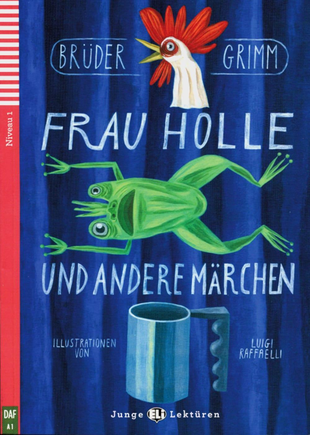 Cover: 9783125147812 | Frau Holle | Brüder Grimm | Taschenbuch | Eli Klassiker | mit Audio-CD