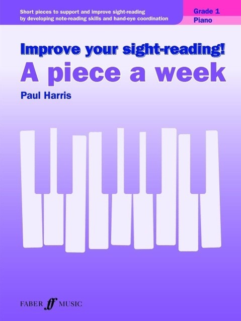 Cover: 9780571539376 | Improve your sight-reading! A Piece a Week Grade 1 | Paul Harris