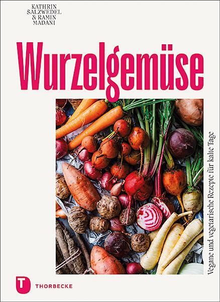 Cover: 9783799515238 | Wurzelgemüse | Vegane und vegetarische Rezepte für kalte Tage | Buch