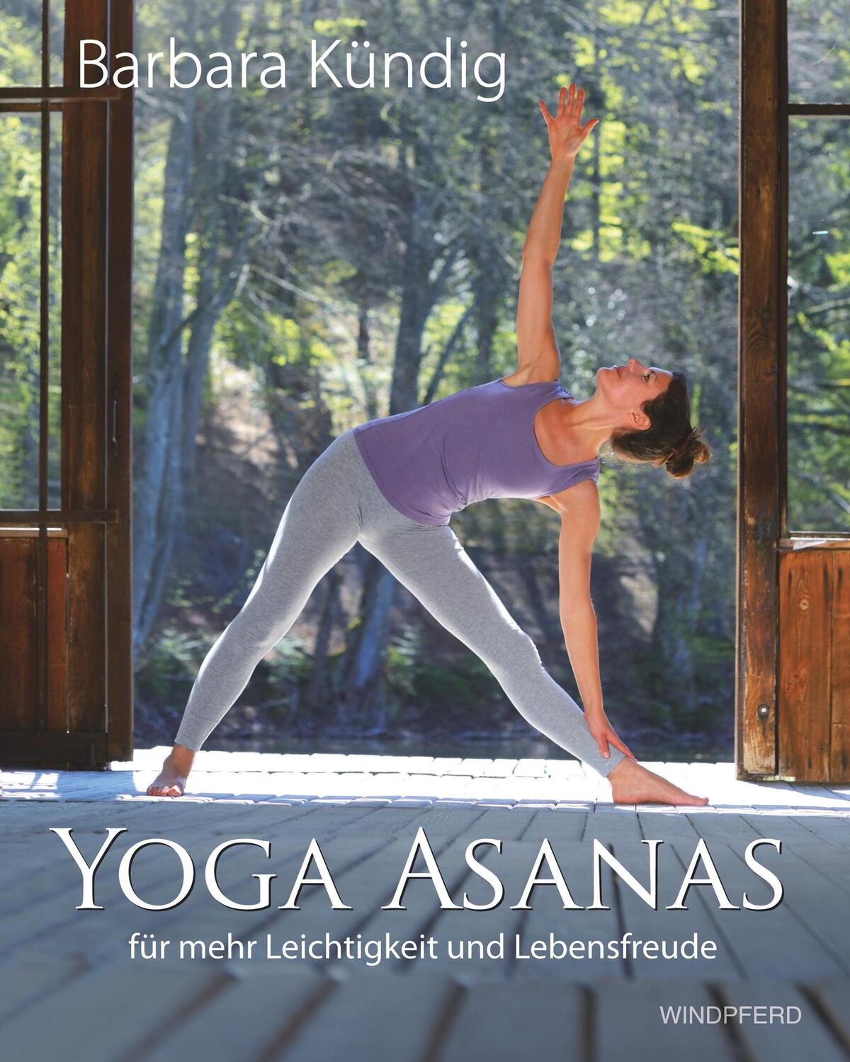 Cover: 9783864101083 | Yoga Asanas | für mehr Leichtigkeit und Lebensfreude | Barbara Kündig