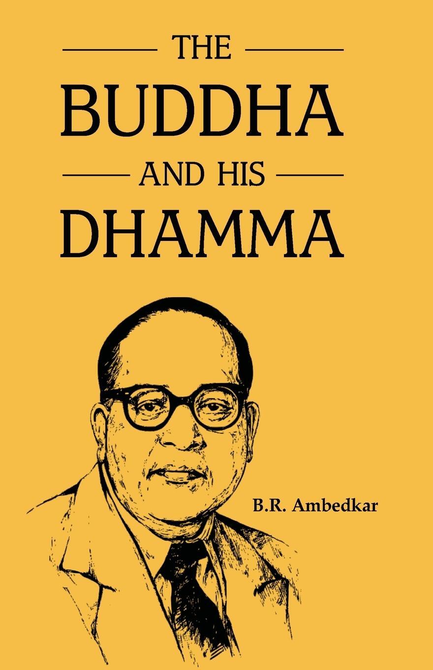 Cover: 9789388191913 | The Buddha and His Dhamma | B. R. Ambedkar | Taschenbuch | Paperback