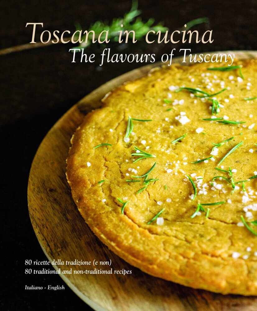 Cover: 9788831403382 | Toscana in cucina - The flavours of Tuscany | Paola Baccetti (u. a.)