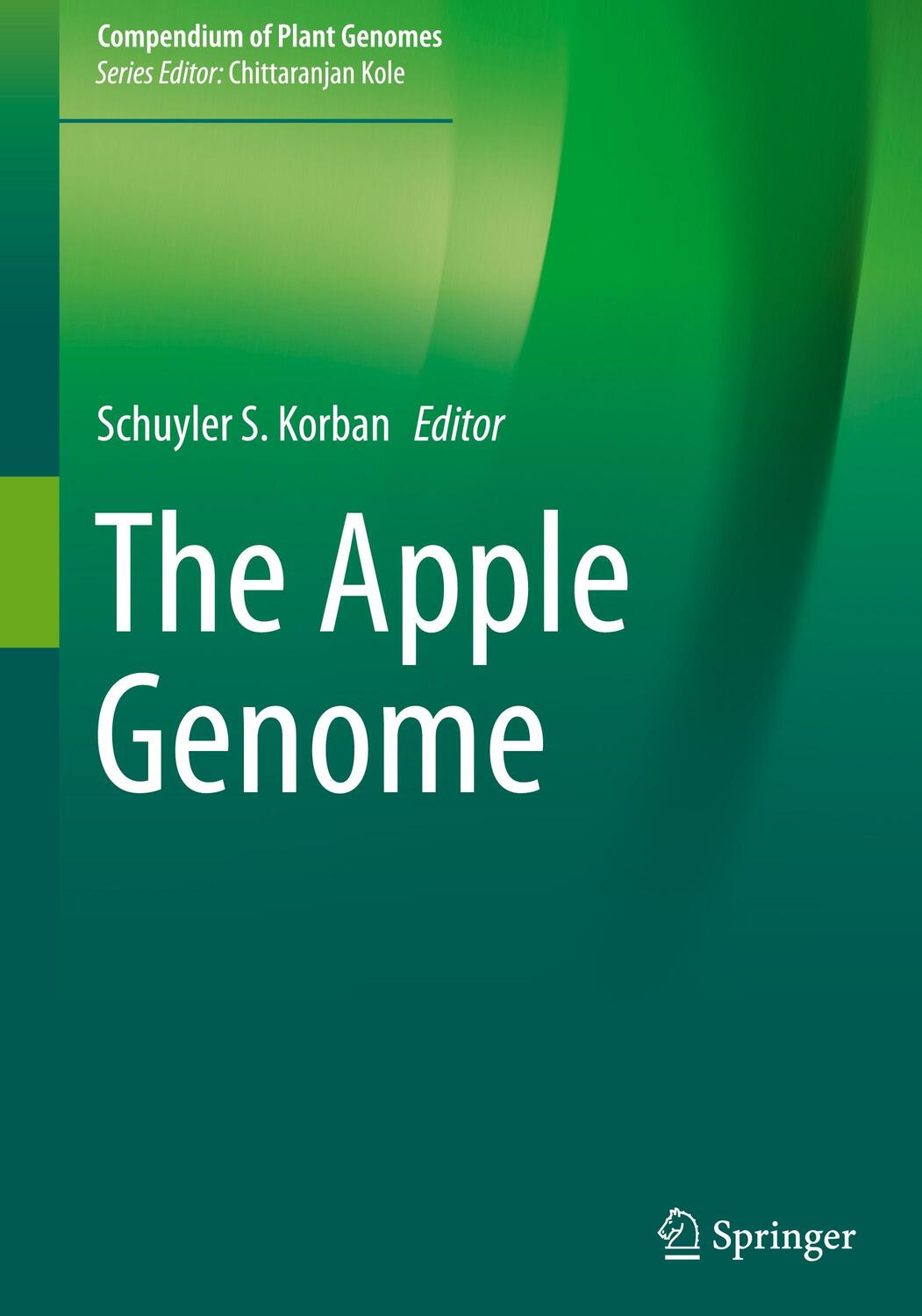 Cover: 9783030746810 | The Apple Genome | Schuyler S. Korban | Buch | XXV | Englisch | 2021