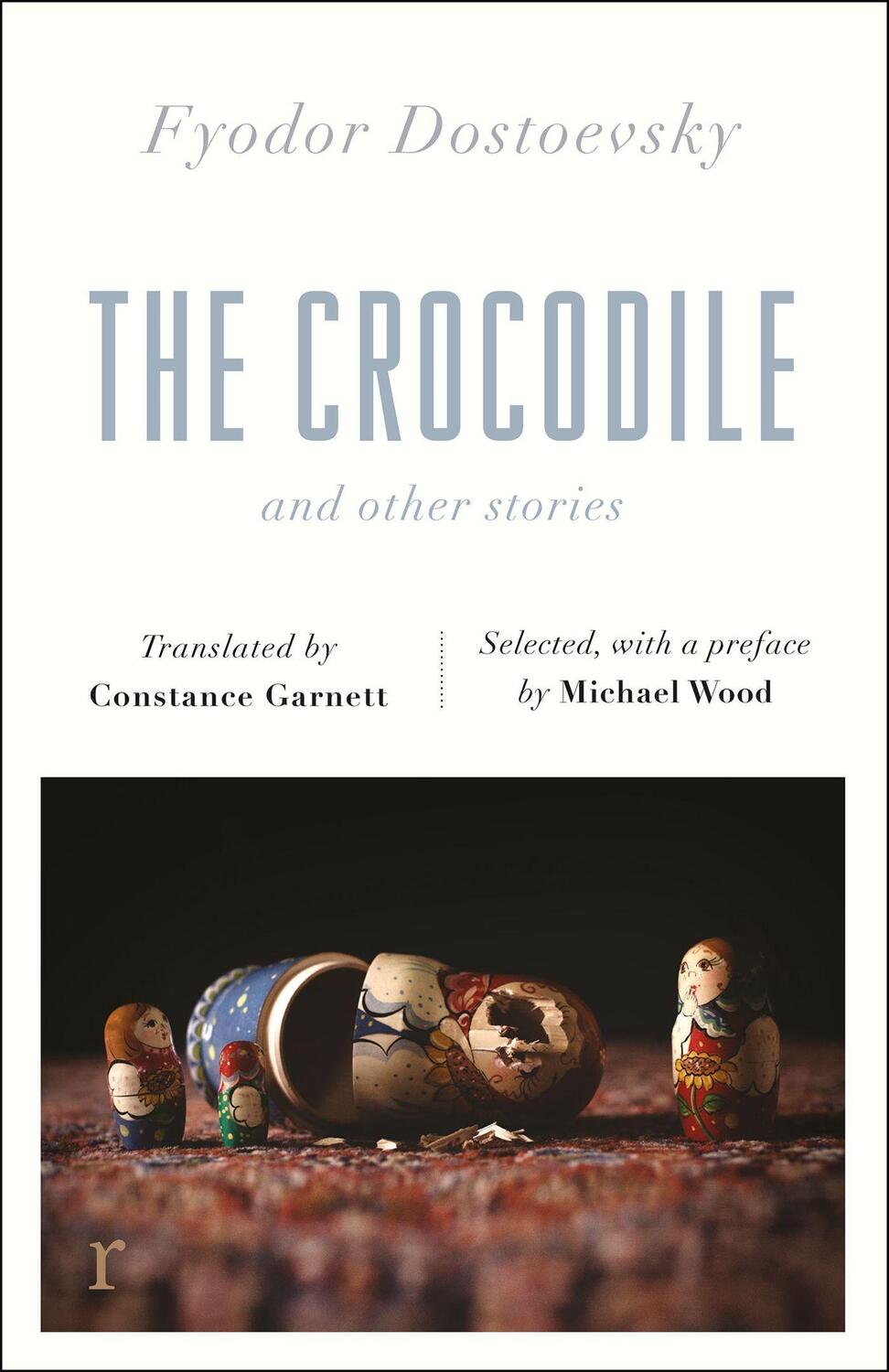 Cover: 9781787478244 | The Crocodile and Other Stories (riverrun Editions) | Dostoevsky