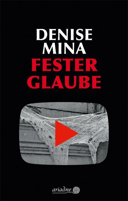 Cover: 9783867542685 | Fester Glaube | Denise Mina | Buch | Ariadne | Deutsch | 2023