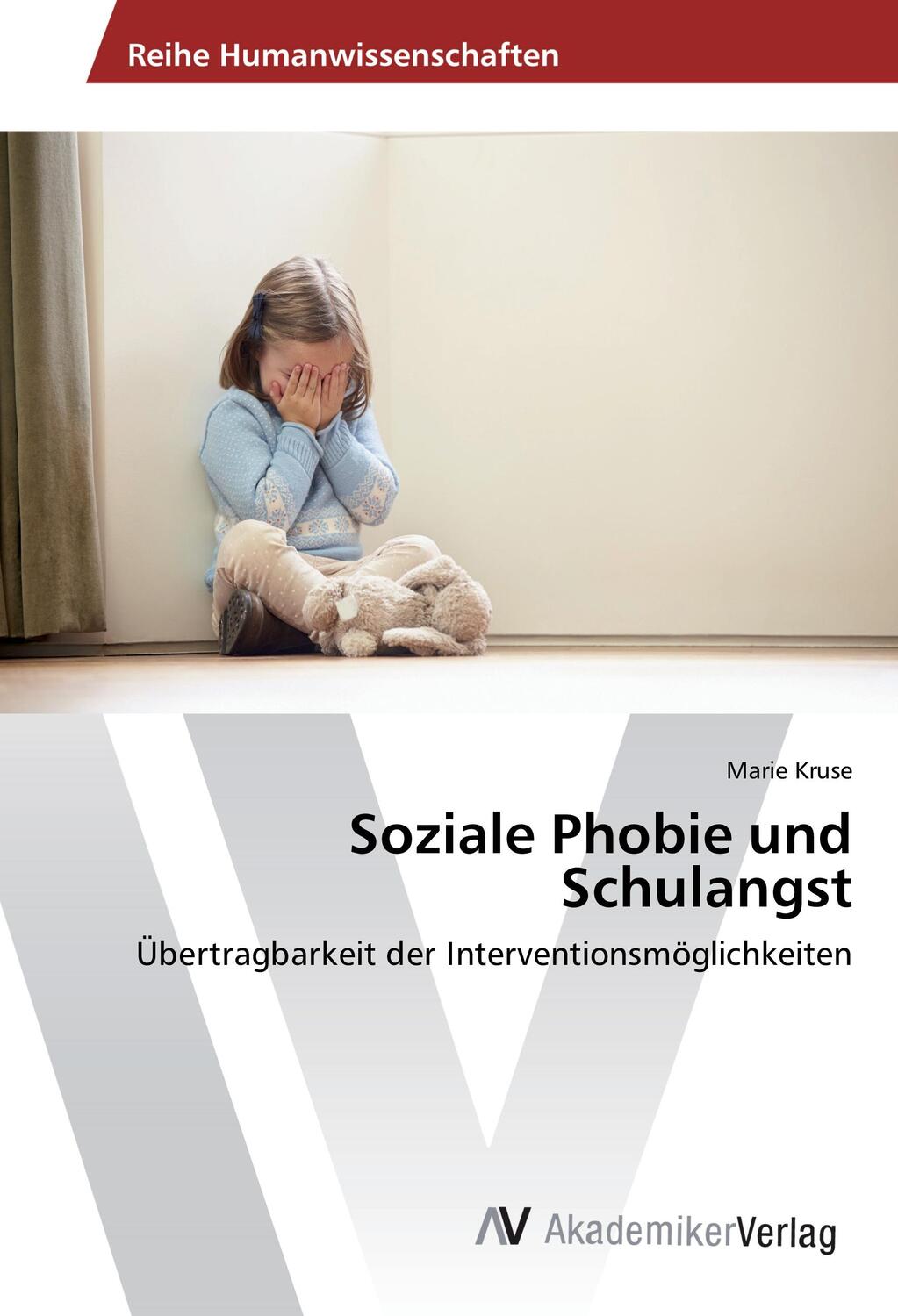 Cover: 9783330501843 | Soziale Phobie und Schulangst | Marie Kruse | Taschenbuch | Paperback