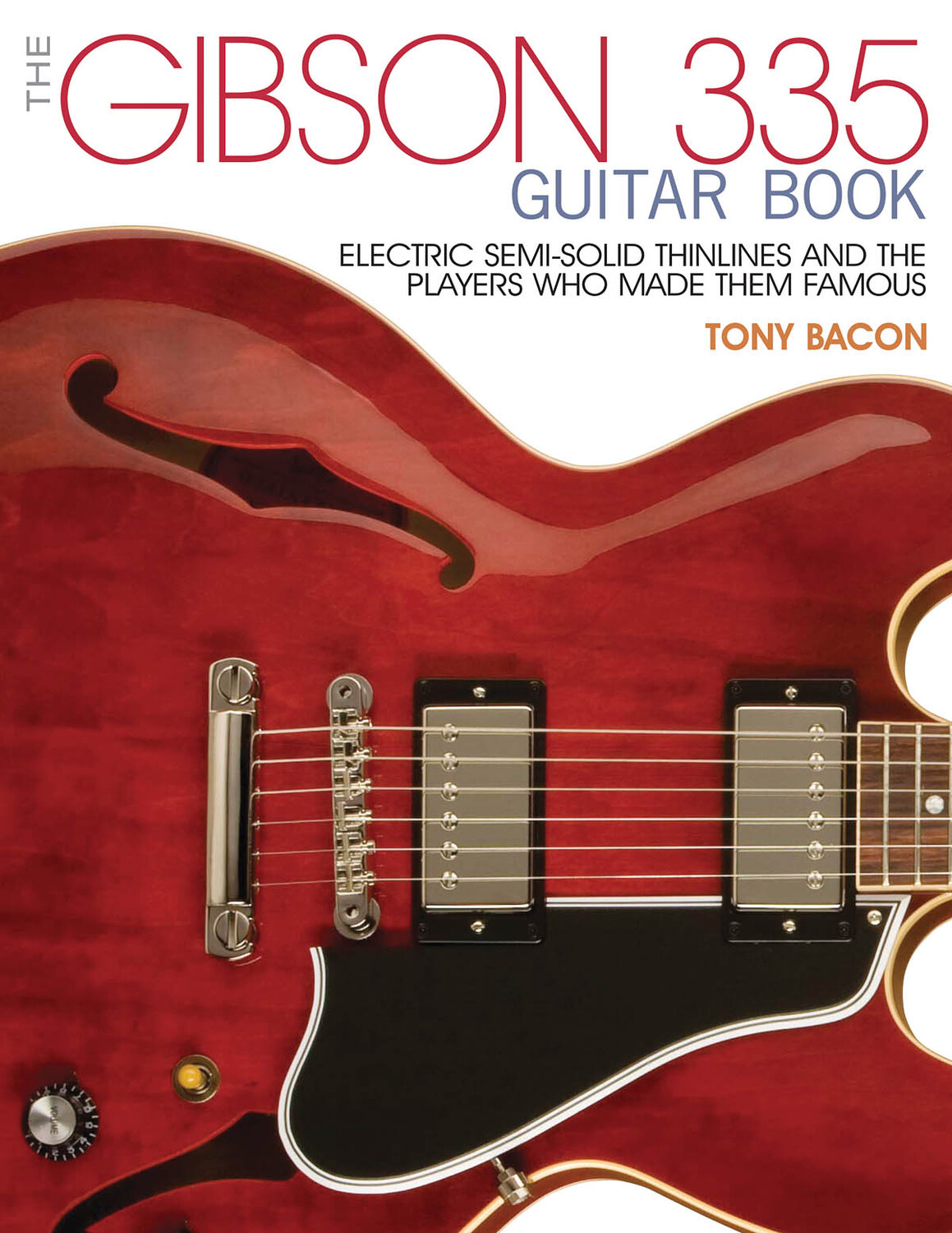 Cover: 888680029401 | The Gibson 335 Guitar Book | Book | Backbeat Books | EAN 0888680029401