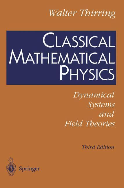 Cover: 9780387406152 | Classical Mathematical Physics | Dynamical Systems and Field Theories