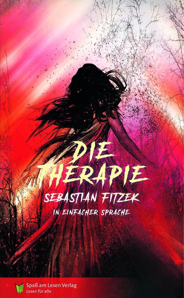 Cover: 9783947185955 | Die Therapie | in Einfacher Sprache | Sebastian Fitzek | Taschenbuch