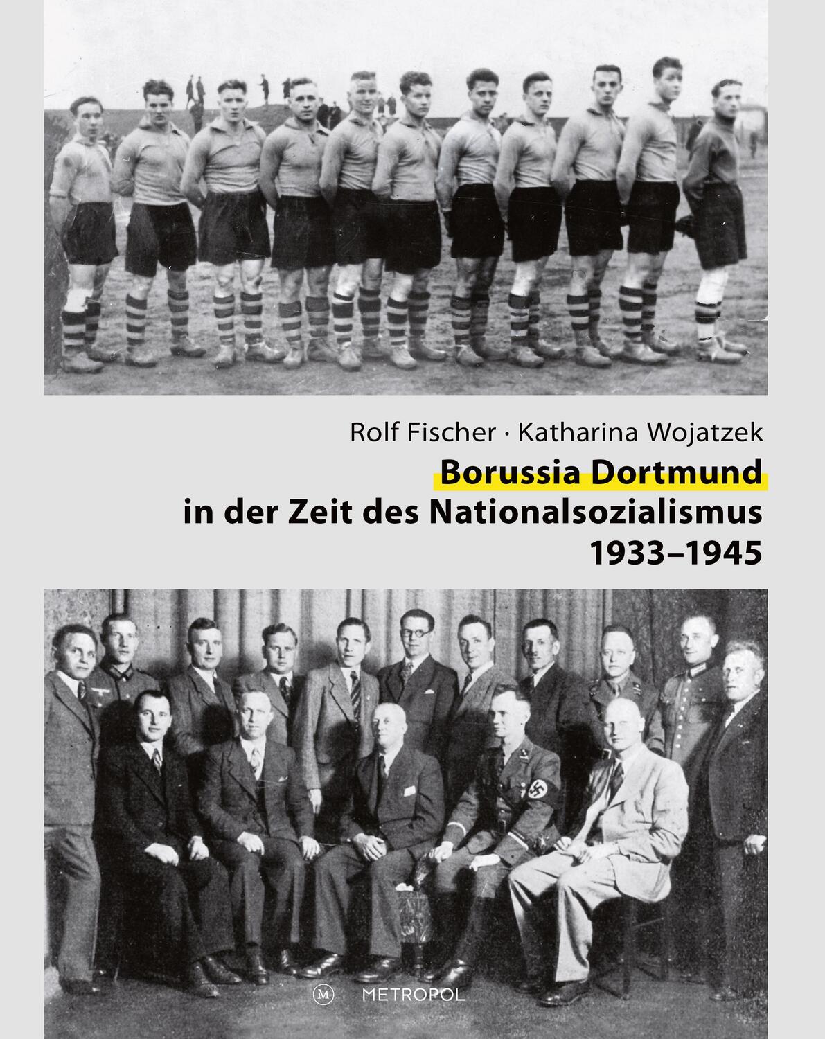 Cover: 9783863317331 | Borussia Dortmund in der Zeit des Nationalsozialismus 1933-1945 | Buch