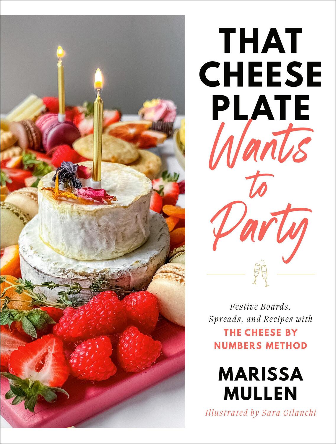 Cover: 9780593446683 | That Cheese Plate Wants to Party: Festive Boards, Spreads, and...