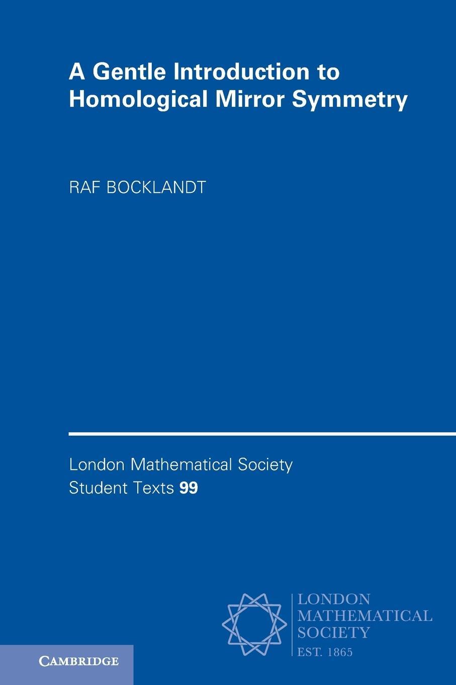 Cover: 9781108728751 | A Gentle Introduction to Homological Mirror Symmetry | Raf Bocklandt