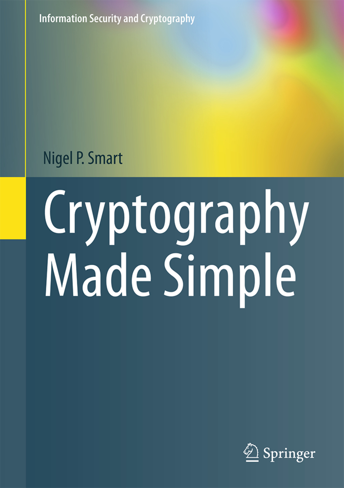 Cover: 9783319219356 | Cryptography Made Simple | Nigel Smart | Buch | Englisch | 2015