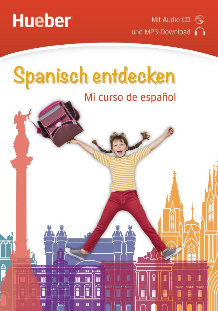 Cover: 9783198494707 | Spanisch entdecken. Mi curso de español. Buch mit Audio-CD | Buch