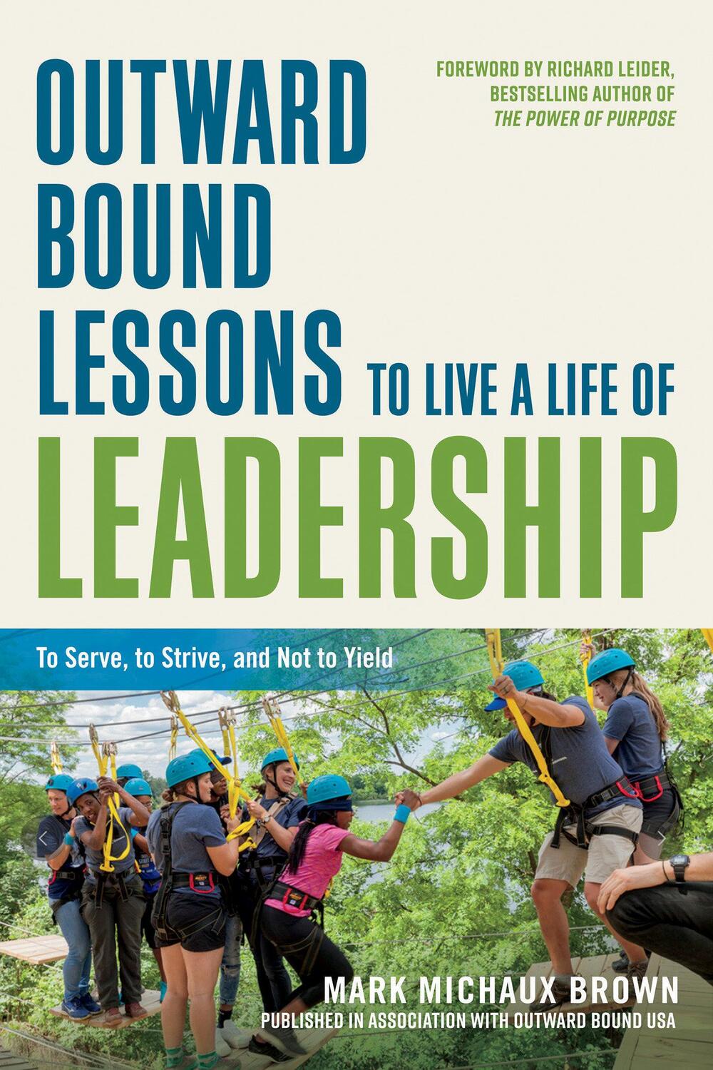 Cover: 9781523098309 | Outward Bound Lessons to Live a Life of Leadership | Brown | Buch