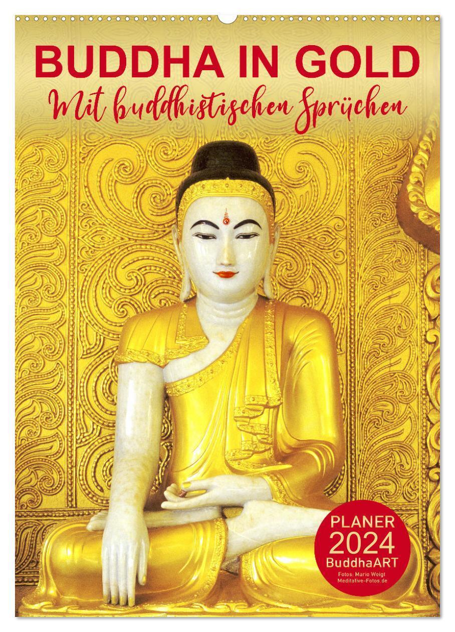 Cover: 9783675734425 | BUDDHA IN GOLD - Mit buddhistischen Sprüchen (Wandkalender 2024 DIN...