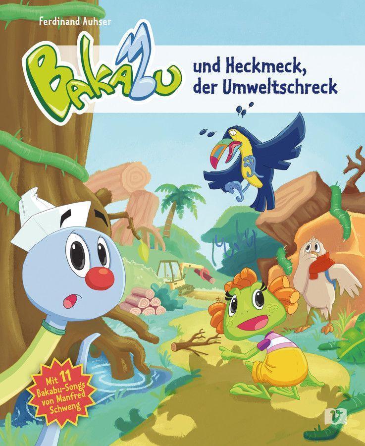 Cover: 9783195296205 | Bakabu und Heckmeck, der Umweltschreck | Kinderbuch | Ferdinand Auhser