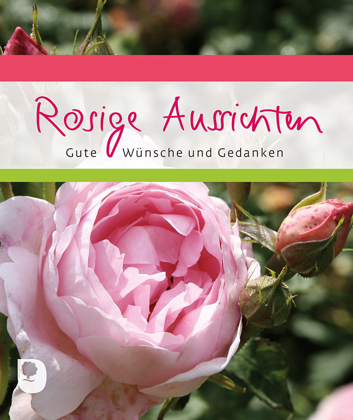 Cover: 9783869177106 | Rosige Aussichten | Gute Wünsche und Gedanken | Broschüre | 16 S.