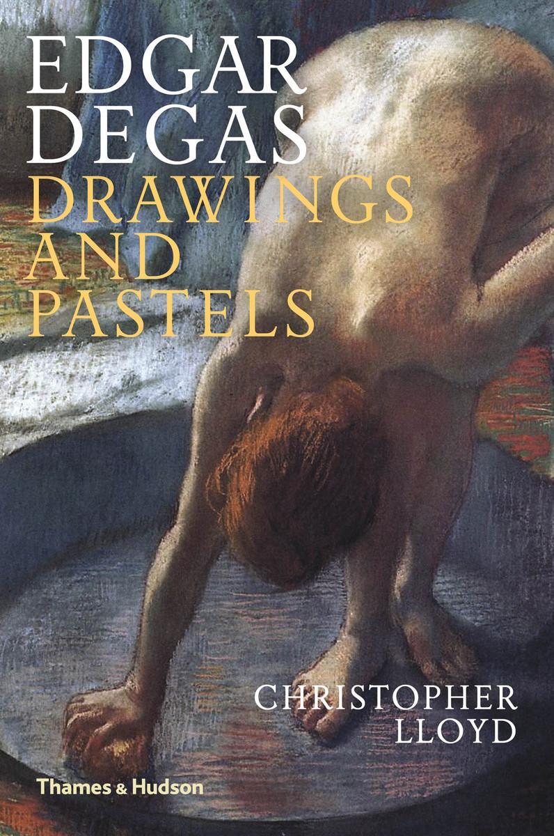 Cover: 9780500293416 | Edgar Degas | Drawings and Pastels | Christopher Lloyd | Taschenbuch