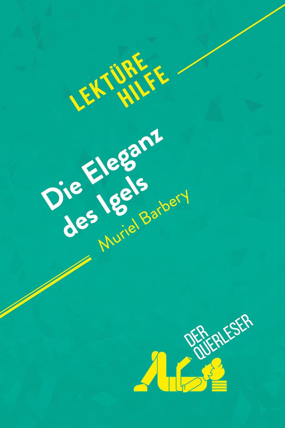 Cover: 9782808007955 | Die Eleganz des Igels von Muriel Barbery (Lektürehilfe) | Taschenbuch