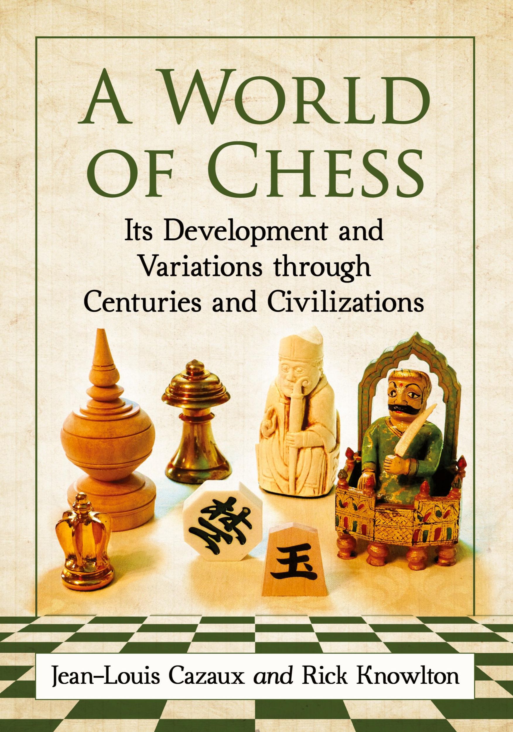 Cover: 9780786494279 | A World of Chess | Jean-Louis Cazaux (u. a.) | Taschenbuch | Englisch