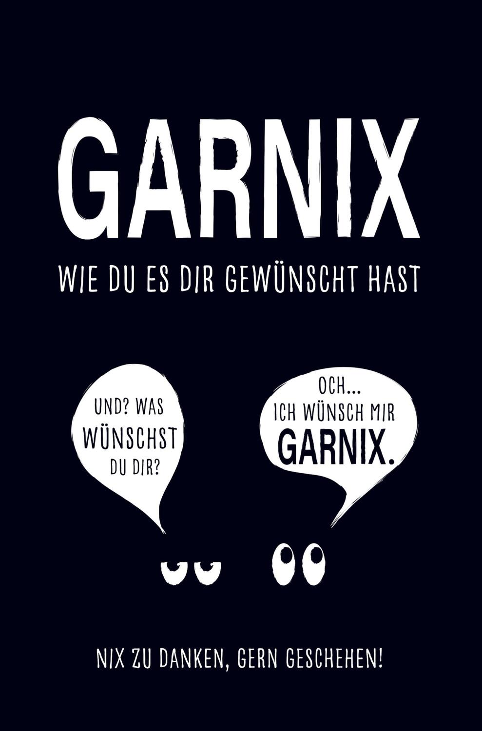 Cover: 9789403728049 | Garnix, wie du es dir gewünscht hast | Sebastian Geisner | Taschenbuch