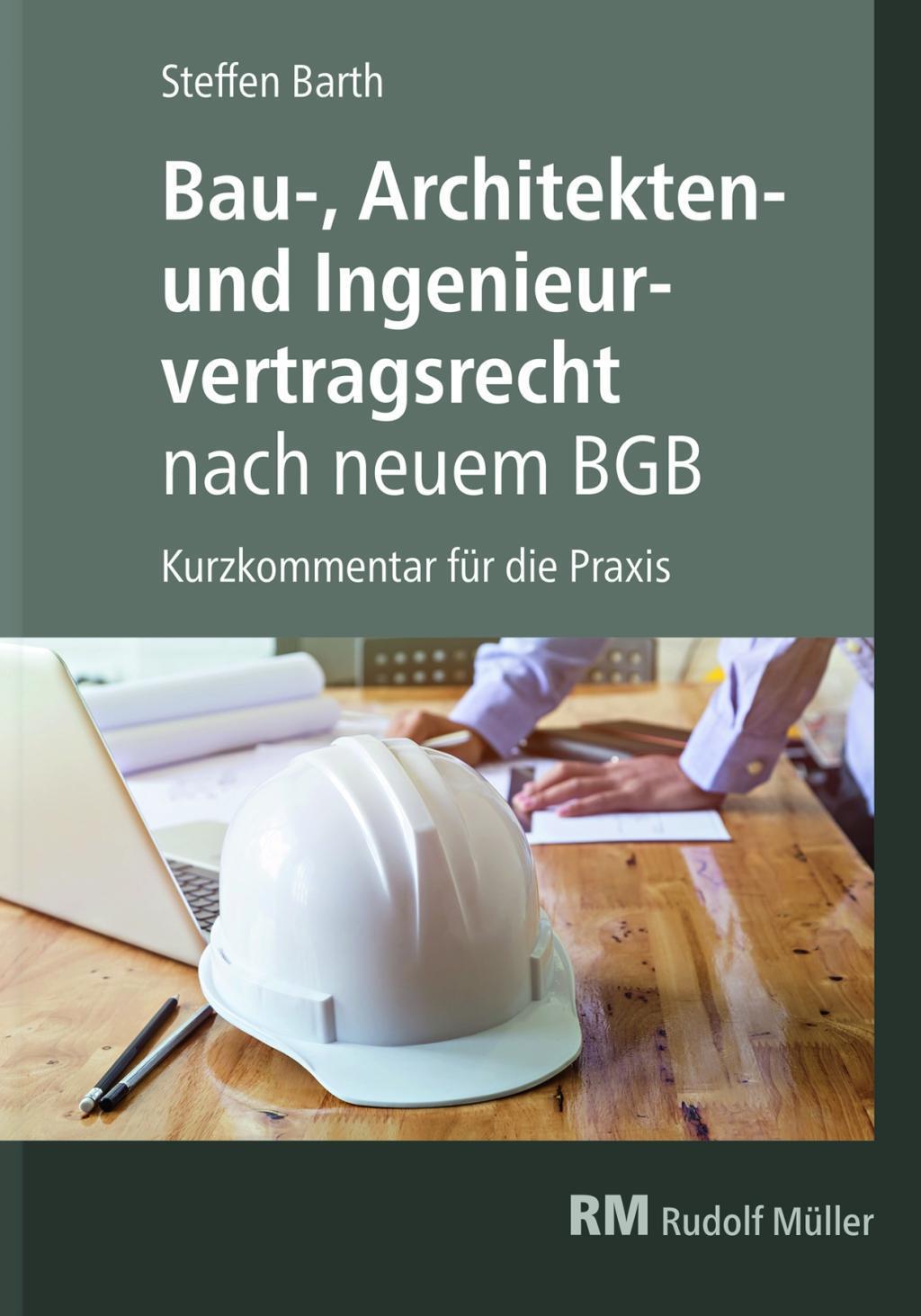 Cover: 9783481038427 | Bau-, Architekten- und Ingenieurvertragsrecht nach neuem BGB | Barth