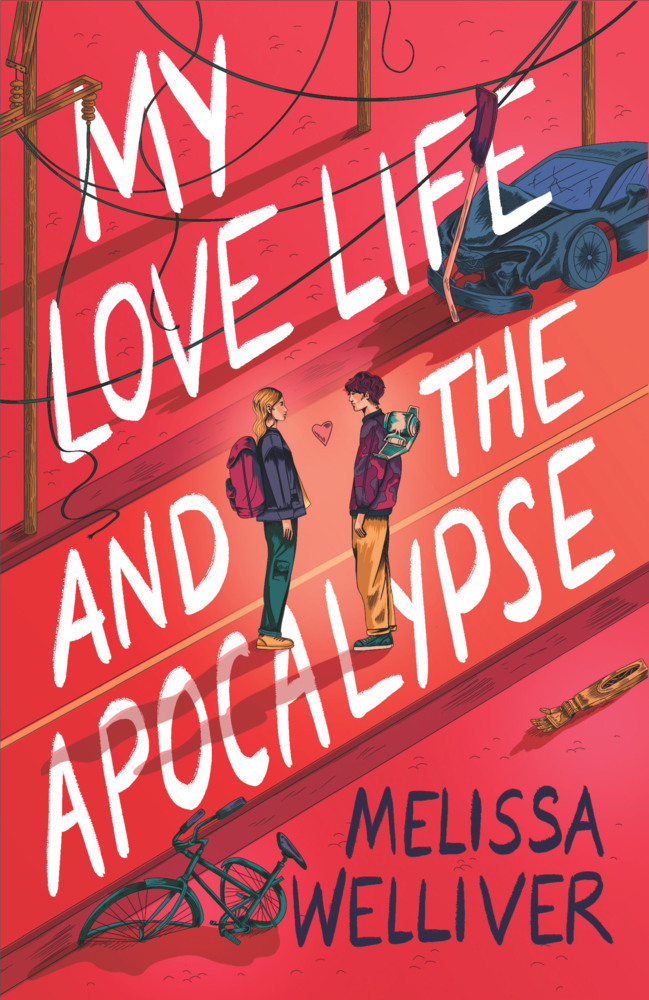 Cover: 9781913696573 | My Love Life and the Apocalypse | Melissa Welliver | Taschenbuch