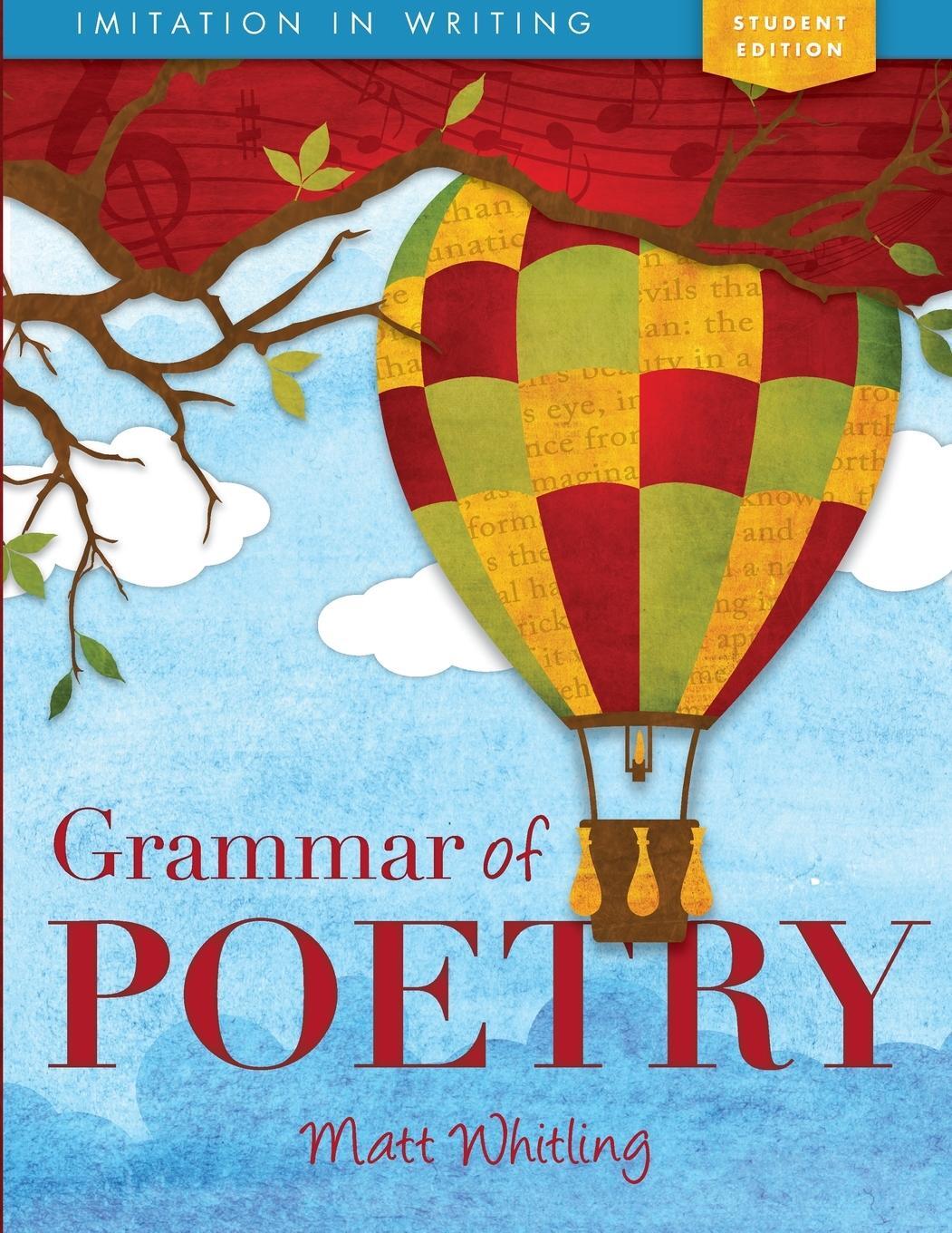 Cover: 9781591281191 | Grammar of Poetry | Student Edition | Matt Whitling | Taschenbuch