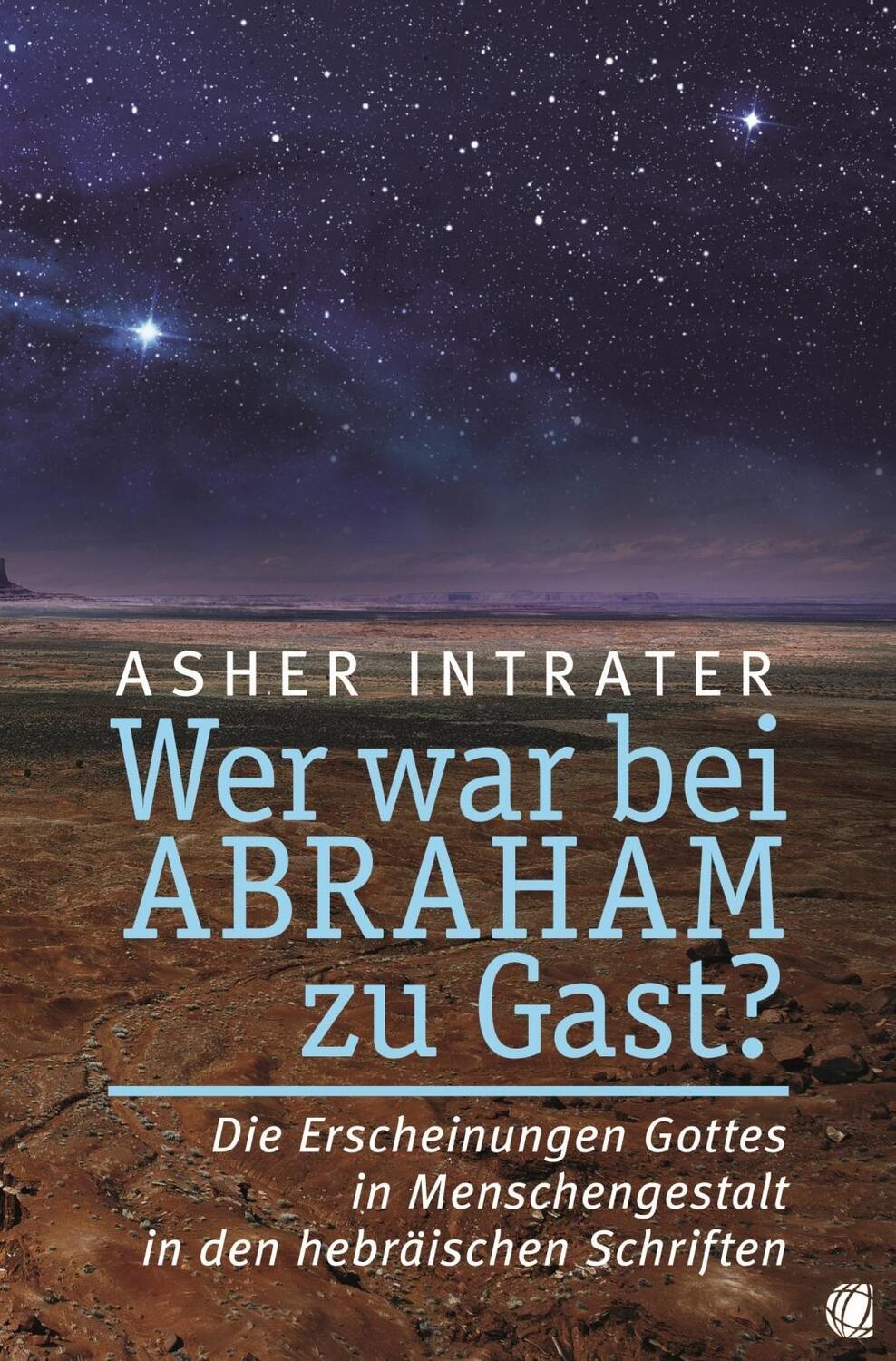 Cover: 9783955783044 | Wer war bei Abraham zu Gast? | Asher Intrater | Taschenbuch | Deutsch