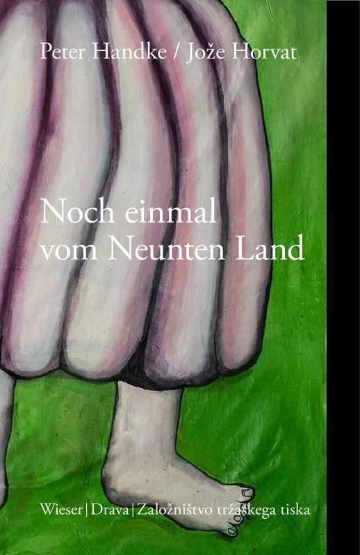 Cover: 9783991380573 | Noch einmal vom Neunten Land | Peter Handke (u. a.) | Buch | Deutsch