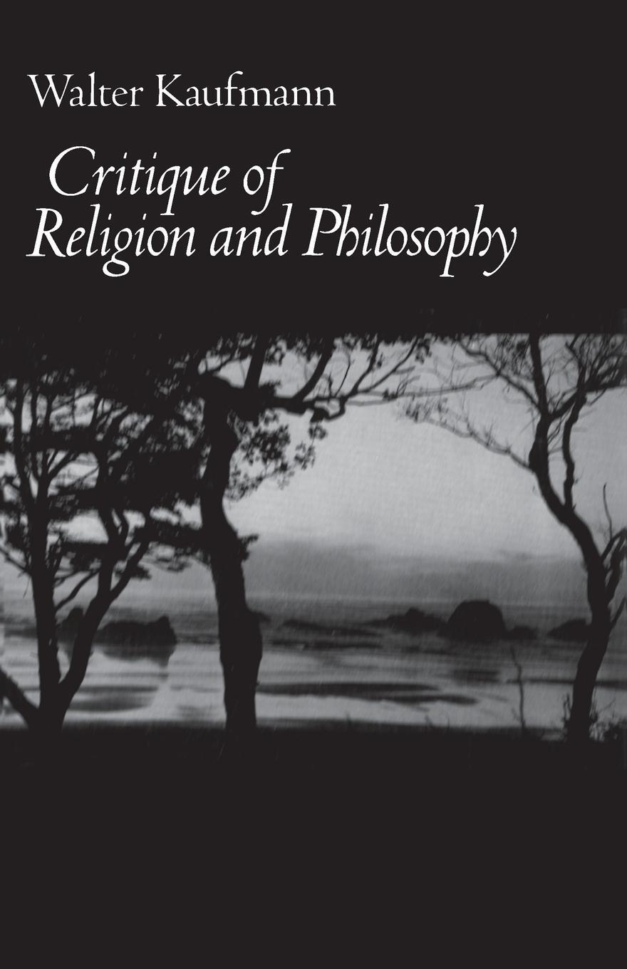 Cover: 9780691020013 | Critique of Religion and Philosophy | Walter A. Kaufmann | Taschenbuch