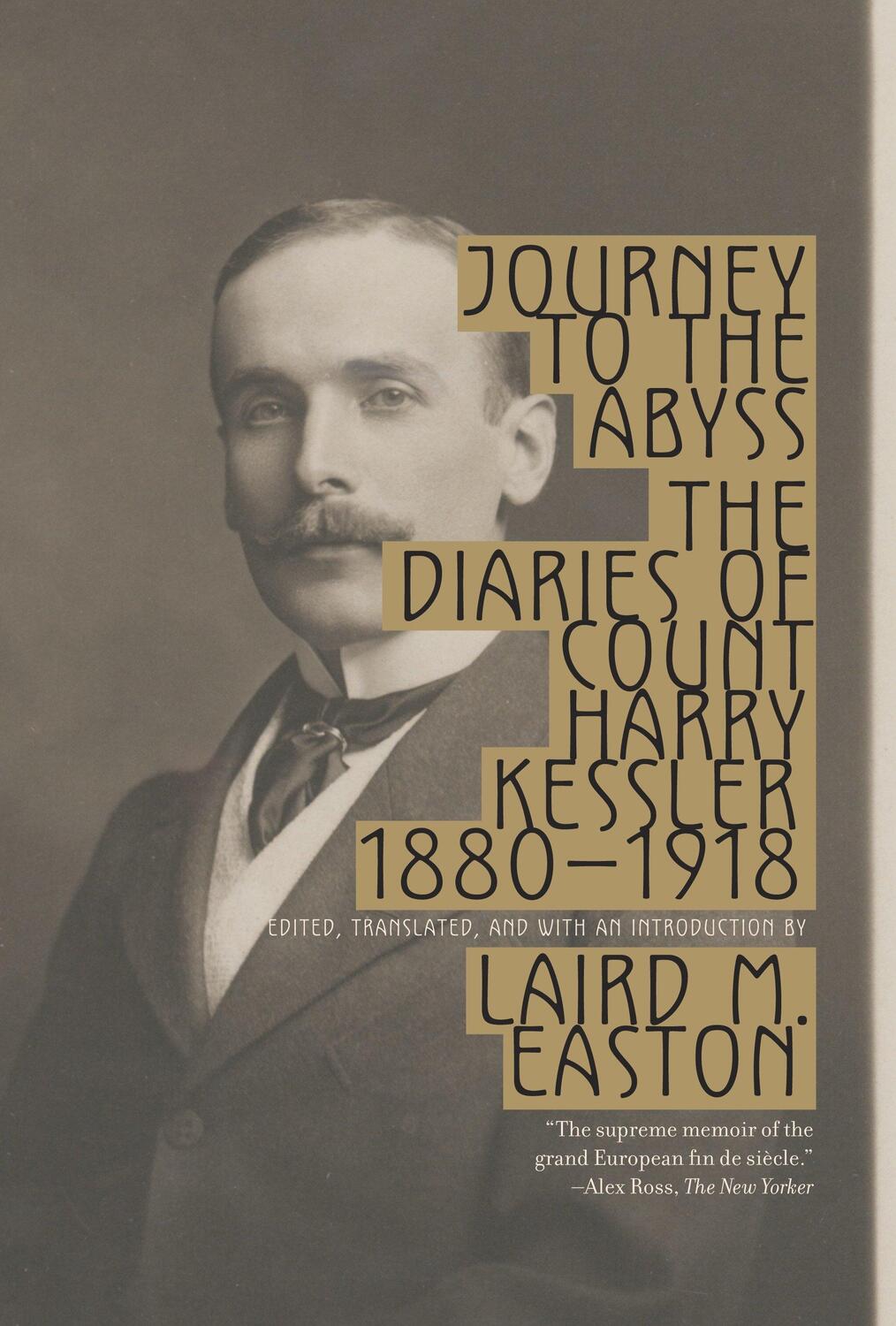 Cover: 9780307278432 | Journey to the Abyss | The Diaries of Count Harry Kessler 1880-1918