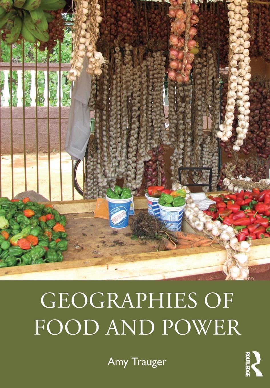 Cover: 9780367747664 | Geographies of Food and Power | Amy Trauger | Taschenbuch | Englisch