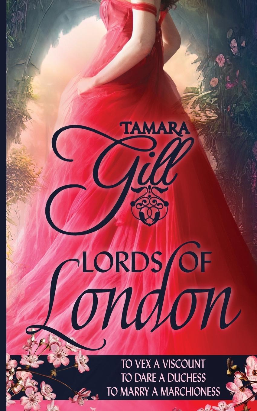 Cover: 9780648931256 | Lords of London | Books 4-6 | Tamara Gill | Taschenbuch | Englisch