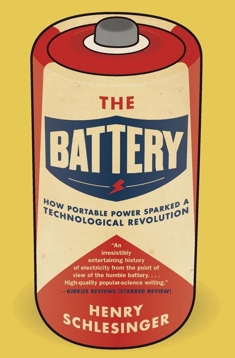 Cover: 9780061442940 | The Battery | How Portable Power Sparked a Technological Revolution