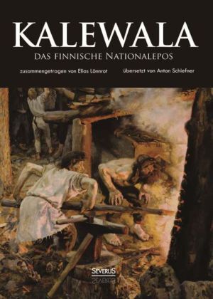 Cover: 9783863479480 | Kalewala, das finnische Nationalepos | Buch | 376 S. | Deutsch | 2014