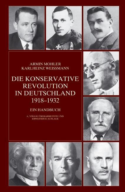 Cover: 9783902475022 | Die Konservative Revolution in Deutschland 1918 - 1932 | Ein Handbuch