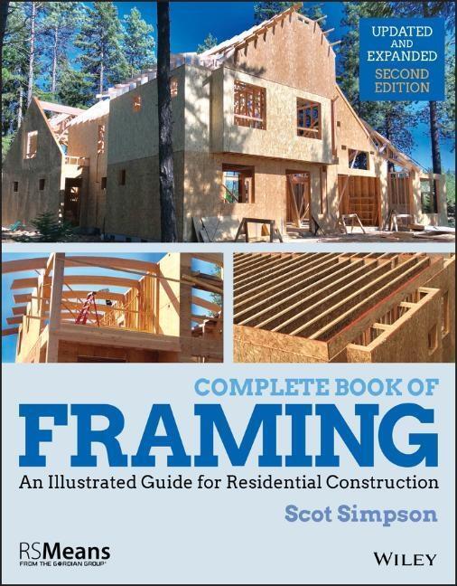 Cover: 9781119528524 | Complete Book of Framing | Scot Simpson | Taschenbuch | RSMeans | 2019