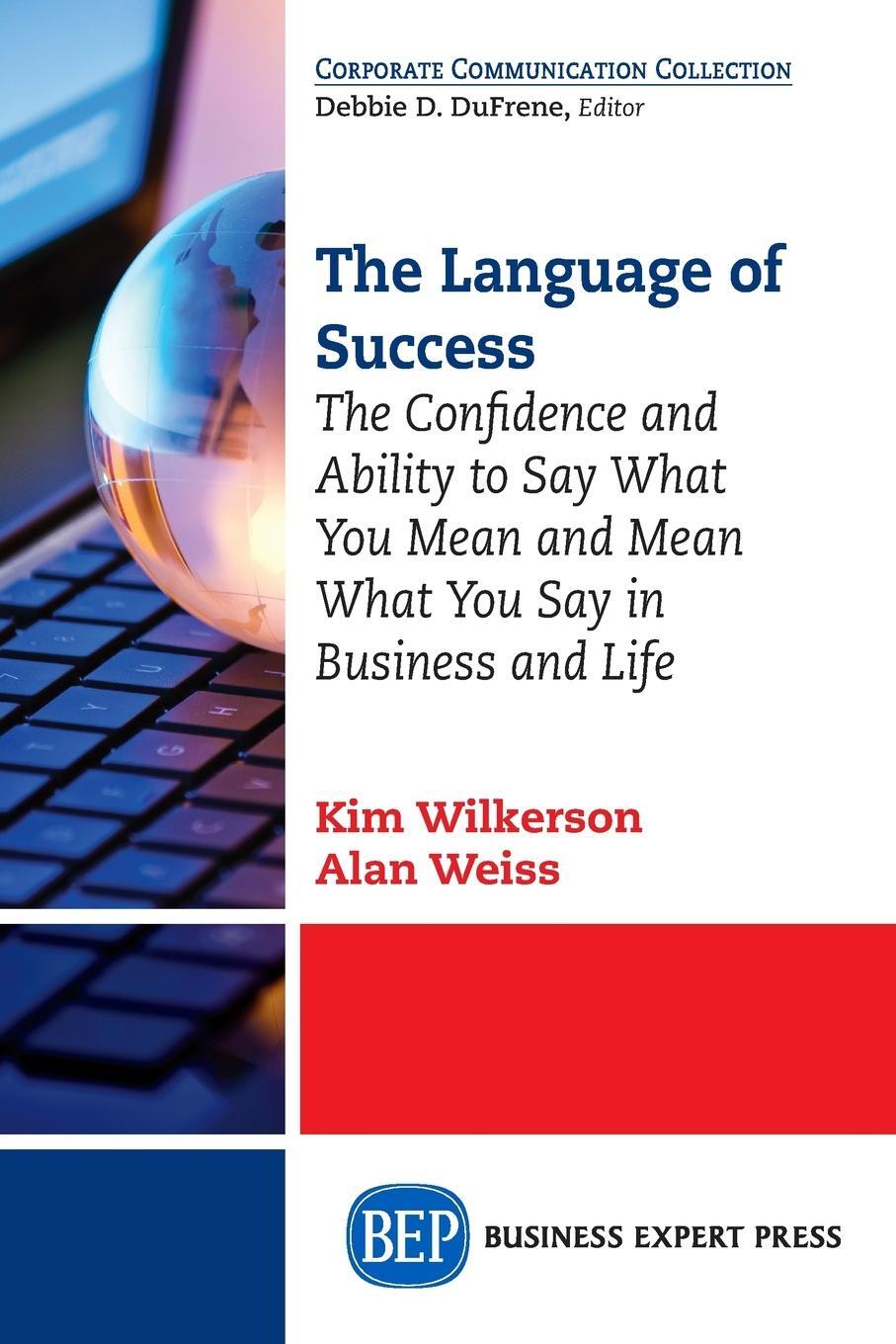 Cover: 9781631573002 | The Language of Success | Kim Wilkerson (u. a.) | Taschenbuch | 2015