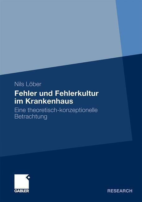 Cover: 9783834931146 | Fehler und Fehlerkultur im Krankenhaus | Nils Löber | Taschenbuch